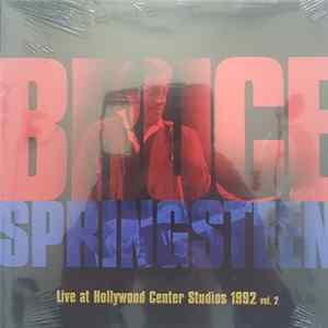 Bruce Springsteen - Live At Hollywood Center Studios 1992 Vol.2 mp3