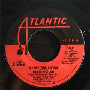 Bette Midler - My Mother's Eyes / Chapel Of Love mp3