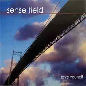 Sense Field - Save Yourself mp3
