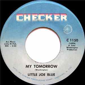 Little Joe Blue - My Tomorrow / Once A Fool mp3