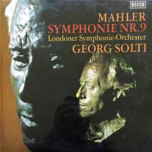 Mahler, Londoner Symphonie-Orchester, Georg Solti - Symphonie Nr. 9 mp3