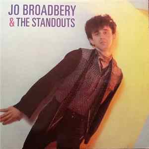 Jo Broadbery - Jo Broadbery & The Standouts mp3