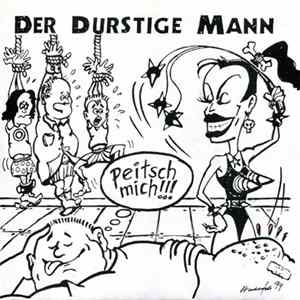 Der Durstige Mann - Peitsch Mich mp3