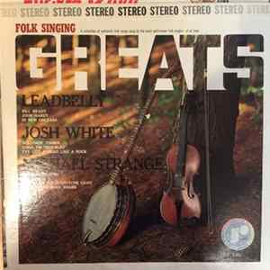 Leadbelly, Josh White, Michael Strange - Folk Singing Greats mp3