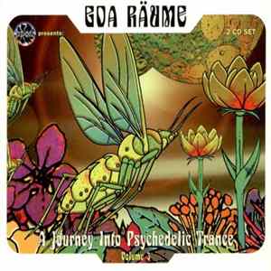 Various - Goa Räume Volume 3 (A Journey Into Psychedelic Trance) mp3