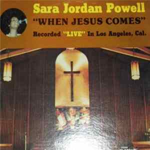 Sara Jordan Powell - When Jesus Comes mp3