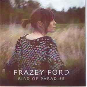 Frazey Ford - Bird Of Paradise mp3