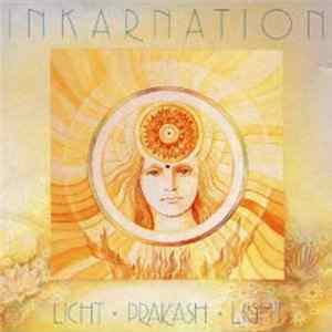 Inkarnation - Licht Prakash Light mp3