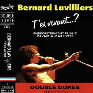 Bernard Lavilliers - T'Es Vivant...? (Enregistrement Public Olympia Mars 1978) mp3