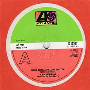John Golding - Good Luck And Love To You mp3