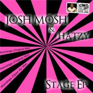 Josh Mosh & Hatzy - Stage EP mp3