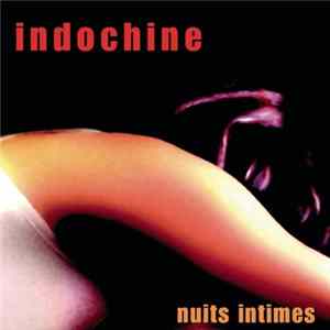 Indochine - Nuits Intimes mp3