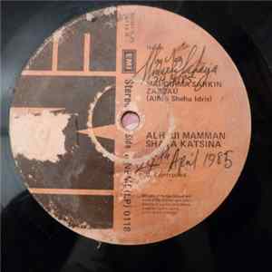 Alhaji Mamman Shata Katsina - Mai Girma Sarkin Zazzau mp3