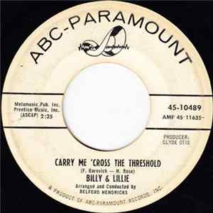 Billy & Lillie - Carry Me 'Cross The Threshold / Why I Love Billy (Why I Love Lillie) mp3