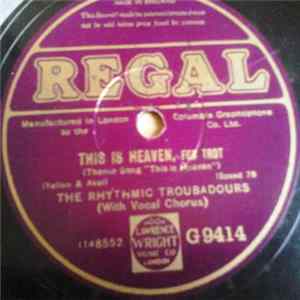 The Rhythmic Troubadours - This Is Heaven / Hittin' The Ceiling mp3