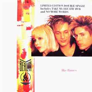 Berlin - Like Flames mp3