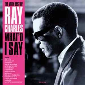 Ray Charles - The Very Best Of Ray Charles What'd I Say mp3
