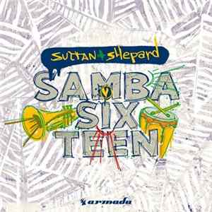 Sultan + Shepard - Samba Sixteen mp3