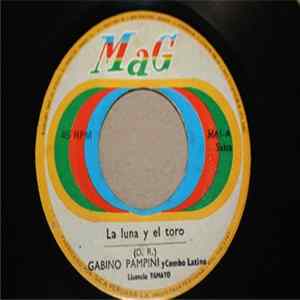 Gabino Pampini - La Luna Y El Toro / Por Que La Quiero mp3