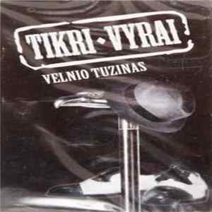 Tikri Vyrai - Velnio Tuzinas mp3