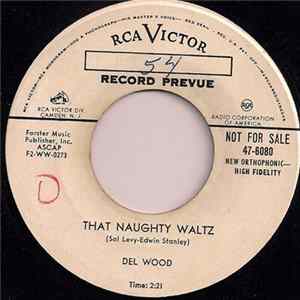 Del Wood - That Naughty Waltz / Home Sweet Home mp3