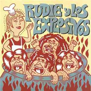 Rudie Y Los Explosivos - J'aurais Du mp3