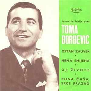 Toma Đorđević - Ostani Zauvek mp3