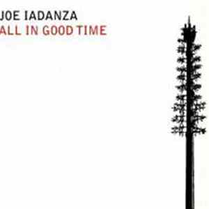 Joe Iadanza - All In Good Time mp3