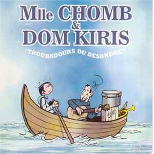 Mlle Chomb, Dom Kiris - Troubadours Du Désordre mp3