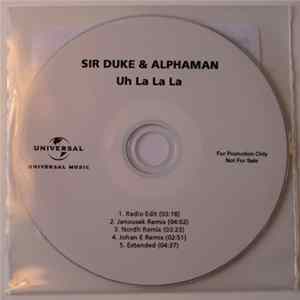 Sir Duke & Alphaman - Uh La La La mp3