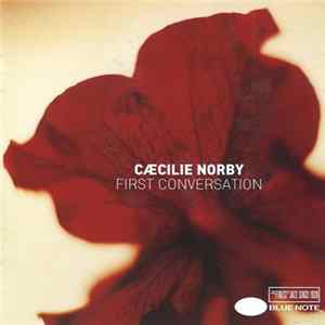Cæcilie Norby - First Conversation mp3