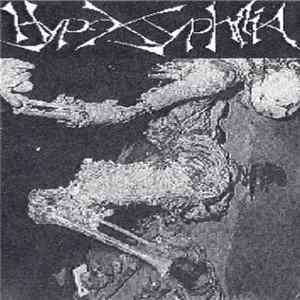 Hypoxyphilia / Hypoptalasias - Untitled / Let's Start The Gore mp3