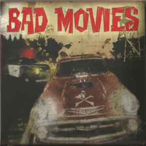 Bad Movies - Bad Movies mp3