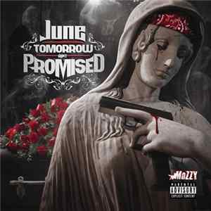 June - Tomorrow Aint Promised mp3