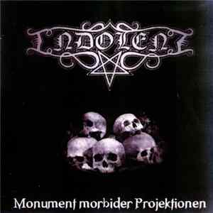 Indolenz - Monument Morbider Projektionen mp3