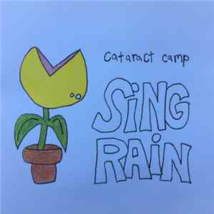 Cataract Camp - Sing Rain mp3