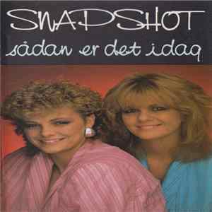 Snapshot - Sådan Er Det Idag mp3