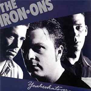 The Iron-Ons - Yeahwhatever mp3