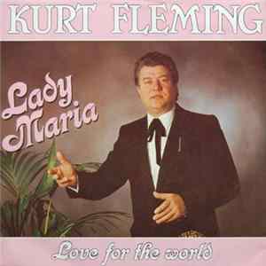 Kurt Fleming - Lady Maria mp3