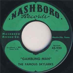 The Famous Skylarks - Gambling Man / Jesus Knows mp3