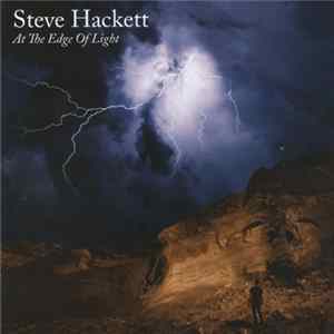 Steve Hackett - At The Edge Of Light mp3