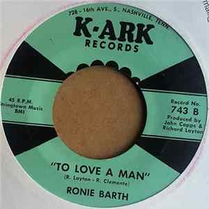 Ronie Barth - The Cry Of The Lonely / To Love A Man mp3