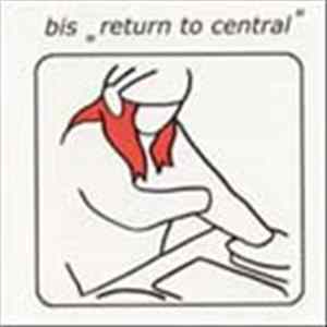 Bis - Return To Central mp3