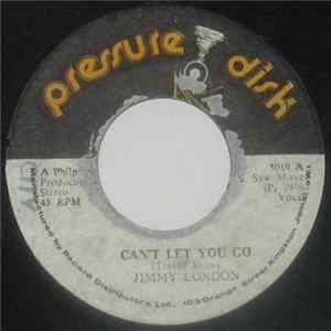 Jimmy London / Philpratt All-Stars - Can't Let You Go mp3