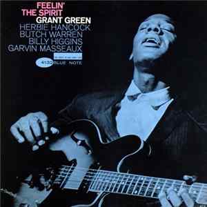 Grant Green - Feelin' The Spirit mp3