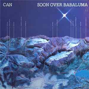 Can - Soon Over Babaluma mp3