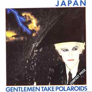 Japan - Gentlemen Take Polaroids mp3