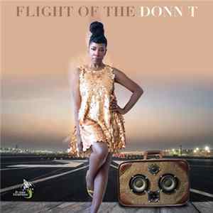 Donn T - Flight Of The Donn T mp3