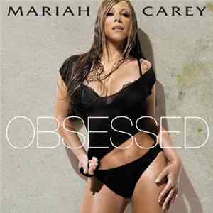 Mariah Carey - Obsessed mp3
