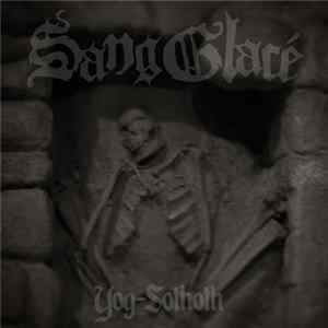Sang Glacé - Yog-Sothoth mp3